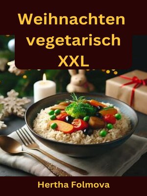 cover image of Vegetarische Weihnachten XXL